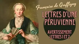 Livre Audio Lettres d'une Péruvienne Françoise de Graffigny Lettres 1 et 2