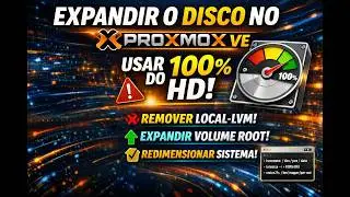 Como Expandir o Disco no Proxmox e Usar 100% do HD (Passo a Passo)