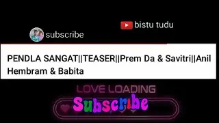 pendla sangat new santali video