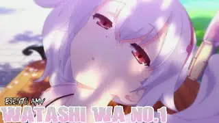 Azur Lane The Animation【AMV】 - Watashi Wa No.1