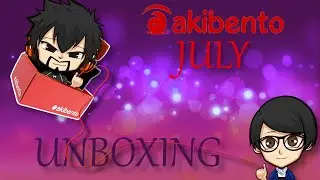 Akibento July Unboxing (BOND)