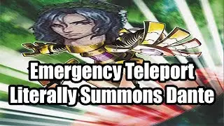 Emergency Teleport Literally Summons Dante @GlasgowYGO