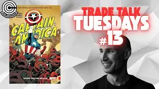 Trade Talk Tuesdays | Episode #13 | Captain America: Home of the Brave by Waid & Samnee
