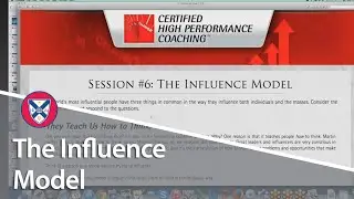 HIGH PERFORMANCE COACHING CALL: The Influence Model