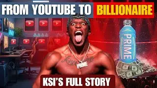 KSI: From YouTube Bedroom to Prime Billionaire &ndash; The Full Breakdown