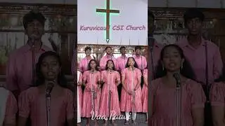 Kuruvicaud💖CSI Church💖Vaa Paavi🤍Tamil Christian Song💖CSI Malavilai#elimtv#elimmedia#Leadmetocalvary