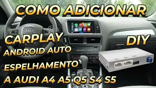 Como Adicionar CarPlay Sem Fio & Android Auto ao Audi A4, A5, Q5, S4 e S5 Tutorial de instalação