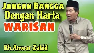 Jangan Bangga Sama Harta Warisan - KH Anwar Zahid Terbaru Di Temanggung 2025