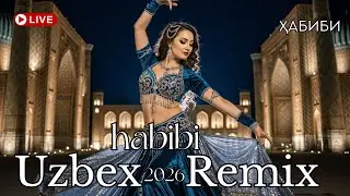 Habibi Remix Uzbekistan 2026 &ndash; Nonstop Arabic Night Drive Mix