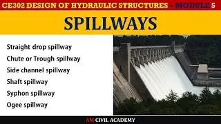 DHS Module5 [Part04] - Spillways , Types of Spillways