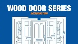 Wood Door Series Introduction