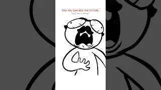 3 Seconds Into The Future 😎 (Animation Meme) Anim: RedFlowerCrown #shorts