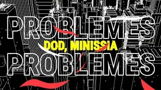 Dod feat. Minissia - Probl&egrave;mes (Officiel Lyrics Vid&eacute;o)