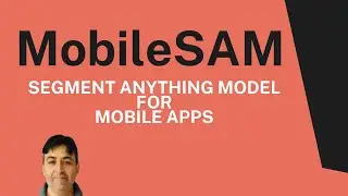 MobileSAM - AI Model for Mobile Apps