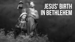 The Holy Night in Bethlehem: The Story of Jesus' Birth