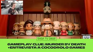 SAGA25 | Gameplay al videojoc Clue: Murder By Death i entrevista a Cocodrolo Games