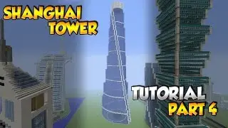 Minecraft Shanghai Tower Tutorial Part 4