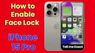How to Set Up Face ID on iPhone 15 Pro (Face Lock Setup Guide)