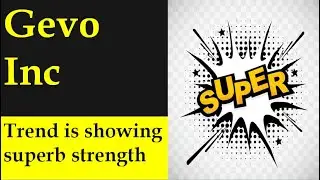 Gevo Inc Trend is showing superb strength - gevo stock