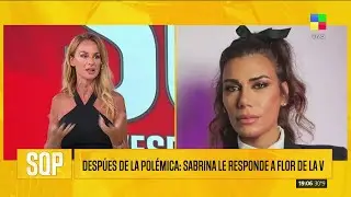 🔥 SABRINA ROJAS FURIOSA CON FLOR DE LA V: 