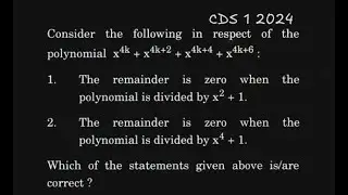 CDS 1 2024 | Polynomial: 𝑥^4𝑘+𝑥^4𝑘+2+𝑥^4𝑘+4+𝑥^4𝑘+6 | Remainder and Factors