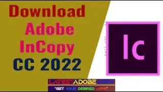 Adobe_InCopy_2022 CRACK DOWNLOAD AND SETUP