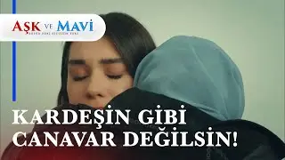 Refika, Mavi'den özür diledi! - Aşk ve Mavi 49.Bölüm