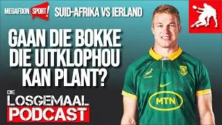Kan die Springbokke die uitklophou plant teen Ierland? PLUS: Curriebeker, Sewes en O/20 W&ecirc;reldbeker!