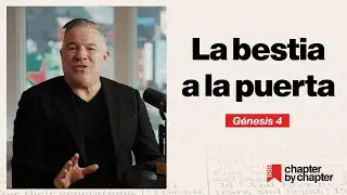 Tim Dilena | Podcast - Génesis 4 : La bestia a la puerta | Capítulo 4