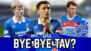 Rangers FC: Goodbye Tav??