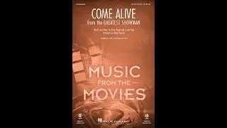 Come Alive (from The Greatest Showman) (3-Part Mixed Choir) - Arranged by Mark Brymer