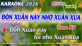 Karaoke Đón Xuân Này Nhớ Xuân Xưa Tone Nữ | Nhạc Sống Phối Mới 2026 | Karaoke 1991 Thanh Danh