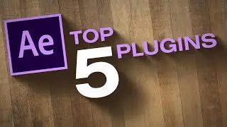 Top 5 After Effects Plugins Under $50