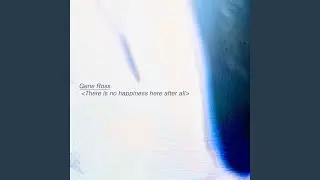 There is no happiness here after all