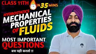 Mechanical Properties of Fluids |💥Most IMPORTANT Numericals & Derivations | Class 11 Physics 🚀| CBSE