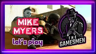 Mike Myers With TheGamesMen - Episode 1