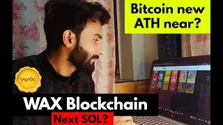 Wax blockchain - waxp coin price prediction 2021 - Bitcoin update