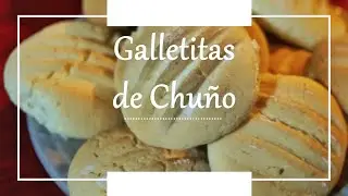 GALLETAS DE CHU&Ntilde;O(f&eacute;cula de papa)