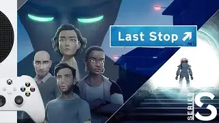 LAST STOP - ПЕРВЫЙ ВЗГЛЯД [ SERIES S ]