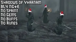 Shadows of Yharnam BL4 NG+6 No Sprint/Roll No Gems/Buffs/Runes No Hit