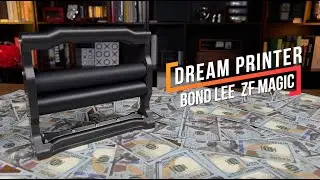 Dream Printer by Bond Lee, ZF Magic & MS Magic
