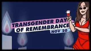 Trans Day of Remembrance Is (Still) Terrible