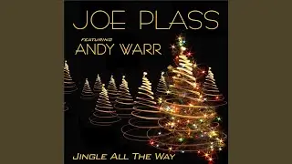 Jingle All the Way (feat. Andy Warr)