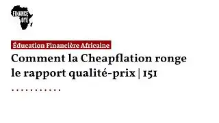 Comment la Cheapflation ronge le rapport qualit&eacute;-prix | 151