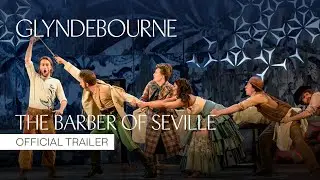 Il barbiere di Siviglia | Official trailer | Glyndebourne