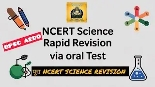 🫡NCERT SCIENCE RAPID REVISION FOR BPSC  AEDO🎉 | YOU CAN'T MISS THIS 💯