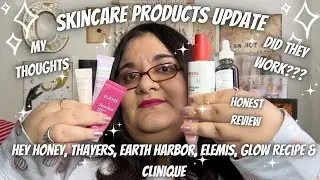 ✨SKINCARE UPDATE✨ Hey Honey, Thayers, Earth Harbor, Elemis, Glow Recipe & Clinique Honest Review