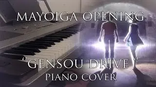 Mayoiga (迷家) OP [Gensou Drive (幻想ドライブ) &ndash; Ami Wajima ] Piano Cover