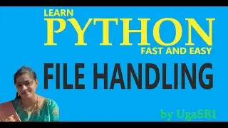 PYTHON - FILE HANDLING (TEXT FILES)