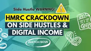 HMRC Crackdown on Side Hustles & Digital Income | What You Must Know in 2025